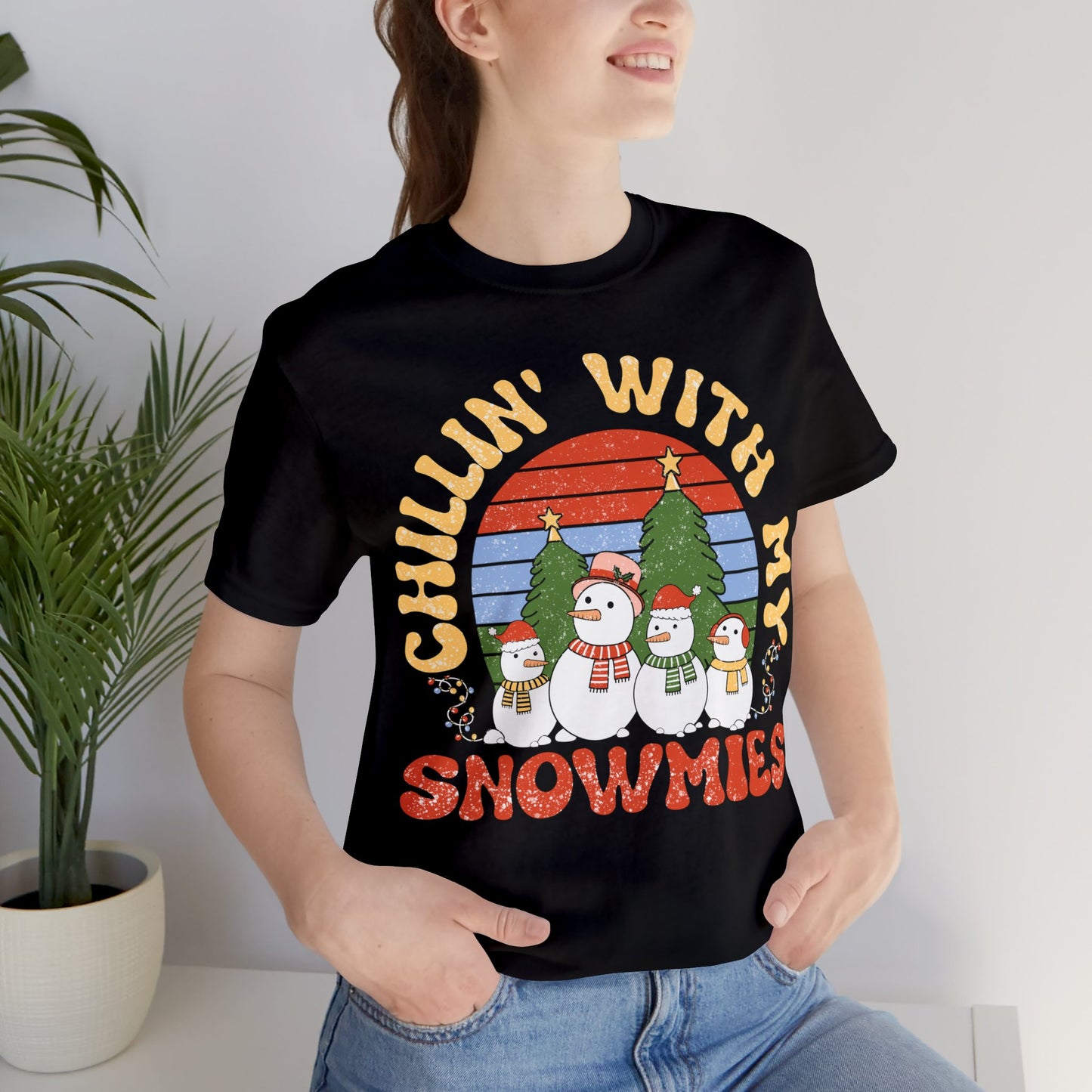 Chillin with my snowmies tee